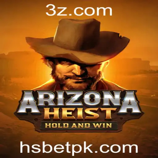 Descubra o Empolgante Mundo de ArizonaHeist e as Regras do Jogo hsbet